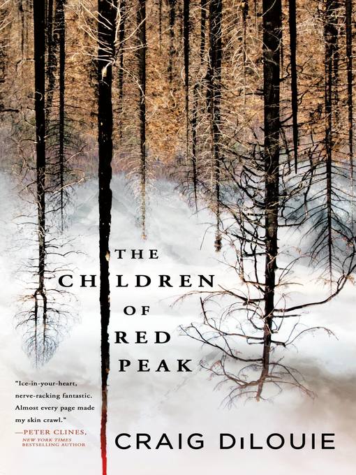 Title details for The Children of Red Peak by Craig DiLouie - Wait list